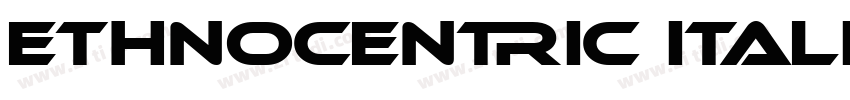 Ethnocentric Italic字体转换
